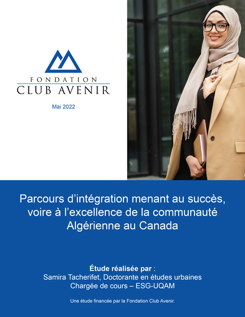 Parcours d’intégration menant au succès, voire à l’excellence de la communauté Algérienne au Canada